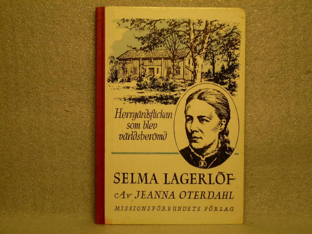 Jeanna Oterdahl : Herrgårdsfröken som blev världsberömd