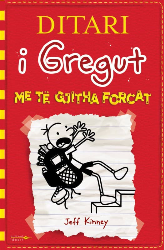 Jeff Kinney : Ditari i Gregut: Me të gjitha forcat