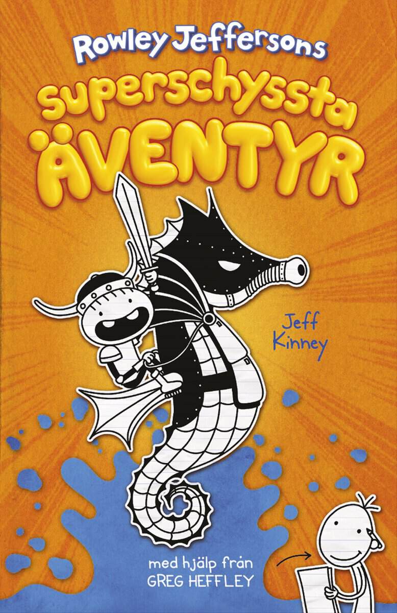 Jeff Kinney : Rowley Jeffersons superschyssta äventyr