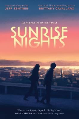 Jeff Zentner : Sunrise Nights