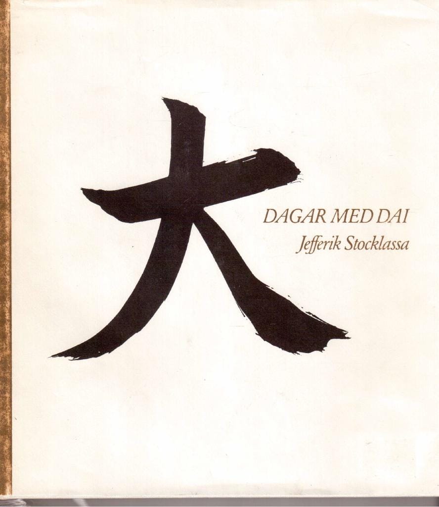 Jefferik Stocklassa : Dagar med Dai. Text & fotografier