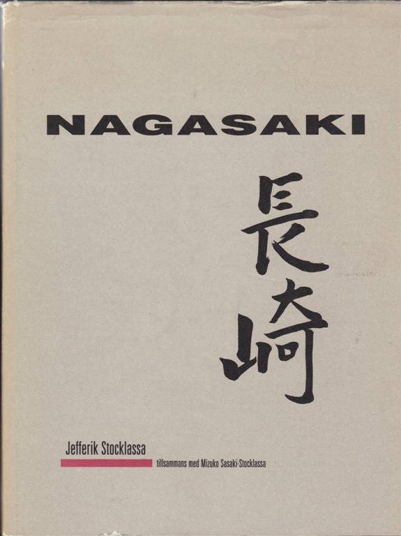 Jefferik Stocklassa : Nagasaki
