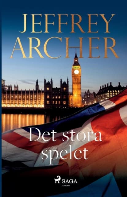 Jeffrey Archer : Det stora spelet