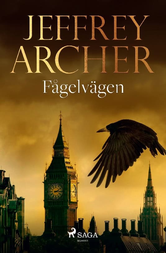 Jeffrey Archer : Fågelvägen