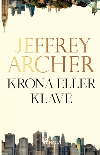 Jeffrey Archer : Krona eller klave