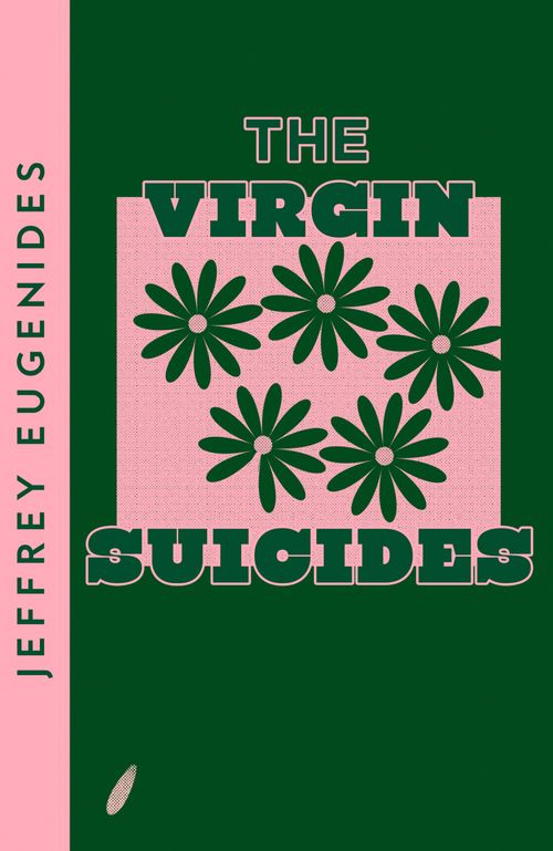Jeffrey Eugenides : The Virgin Suicides