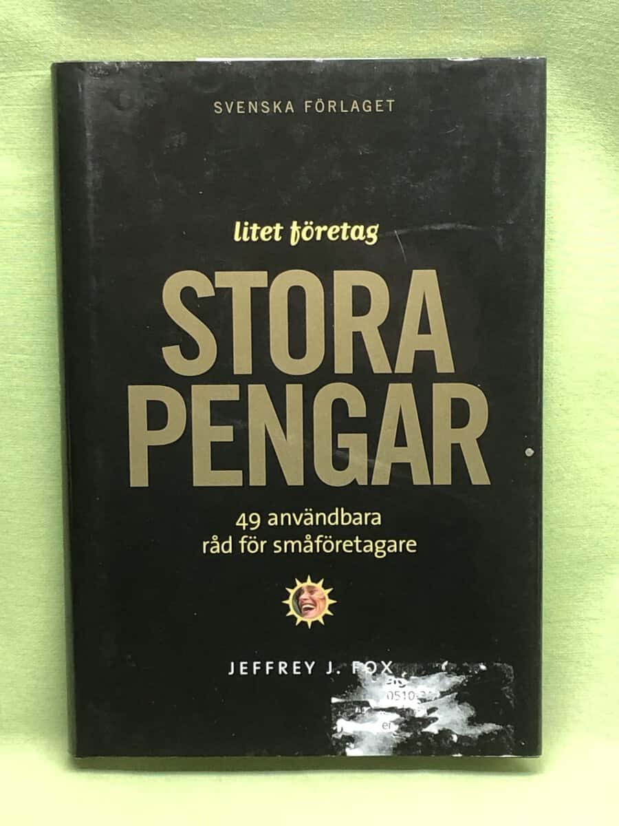 Jeffrey J. Fox : Litet företag, stora pengar