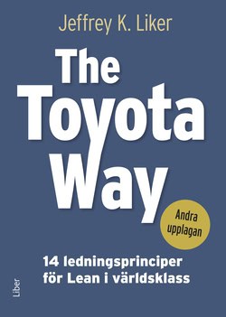 Jeffrey K. Liker : The Toyota way