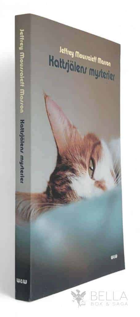 Jeffrey Moussaieff Masson : Kattsjälens mysterier