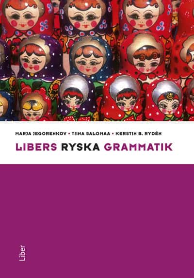Jegorenkov, Marja ; Salomaa, Tiina ; B. Rydén, Kerstin : Libers ryska grammatik