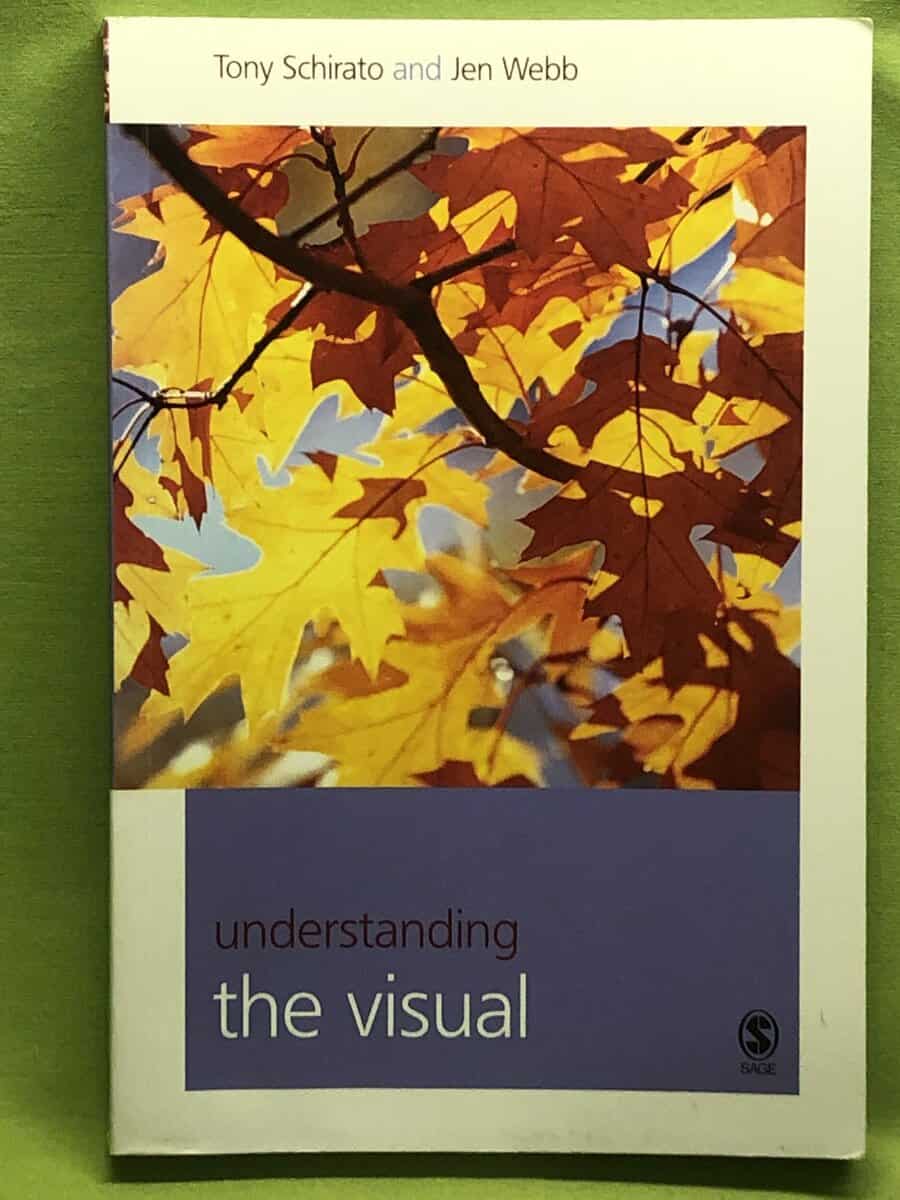 Jen Webb Tony Schirato : Understanding the visual