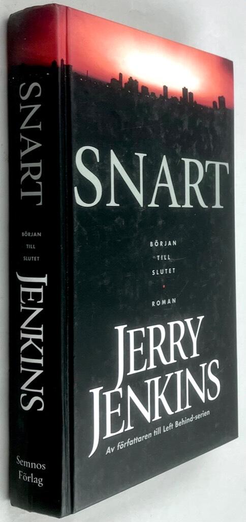 Jenkins, Jerry B. ; Eriksson, Lars-Åke : Snart