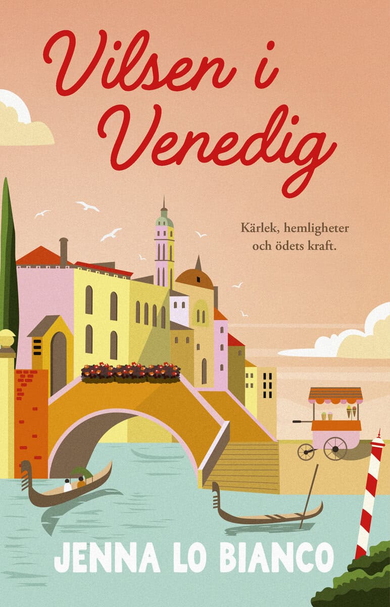 Jenna Lo Bianco : Vilsen i Venedig