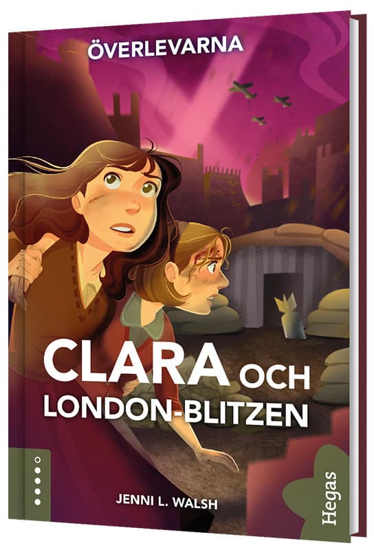 Jenni L. Walsh : Clara och London-blitzen