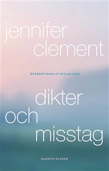 Jennifer Clement : Dikter och misstag