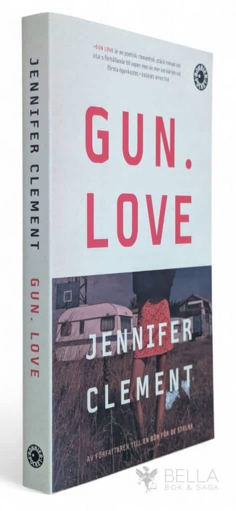 Jennifer Clement : Gun love