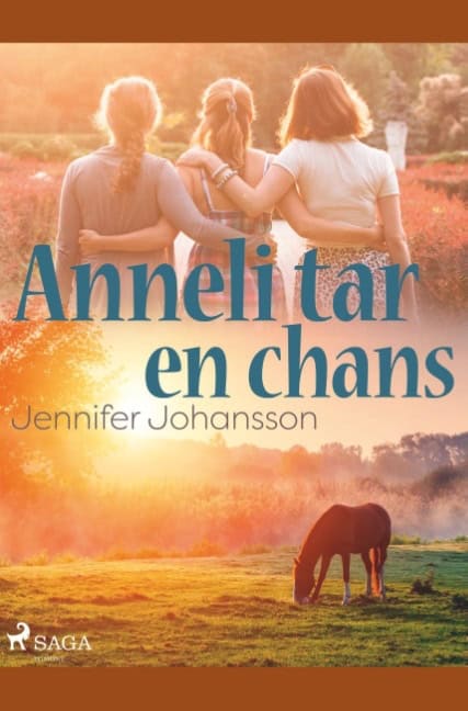 Jennifer Johansson : Anneli tar en chans