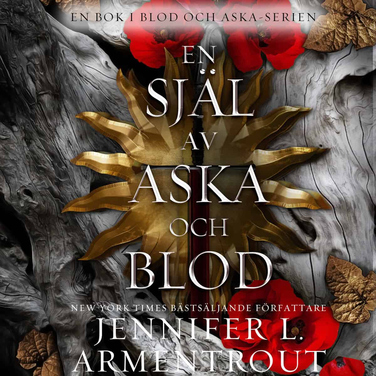 Armentrout, Jennifer L. | EN SJÄL AV ASKA OCH BLOD