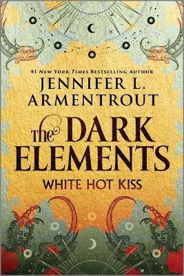 Jennifer L Armentrout : The Dark Elements