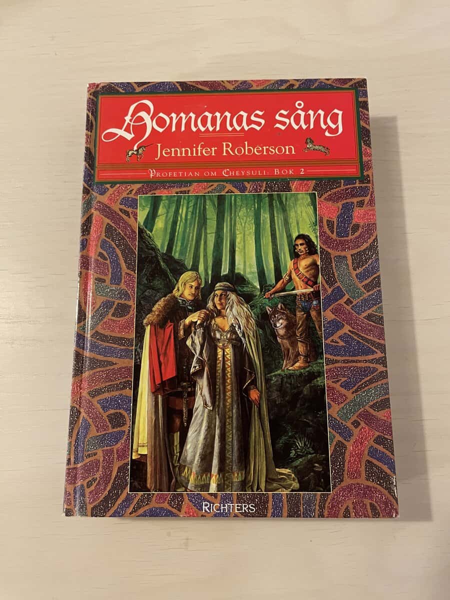 Jennifer Roberson : Profetian om Cheysuli - Bok 2 - Homanas sång
