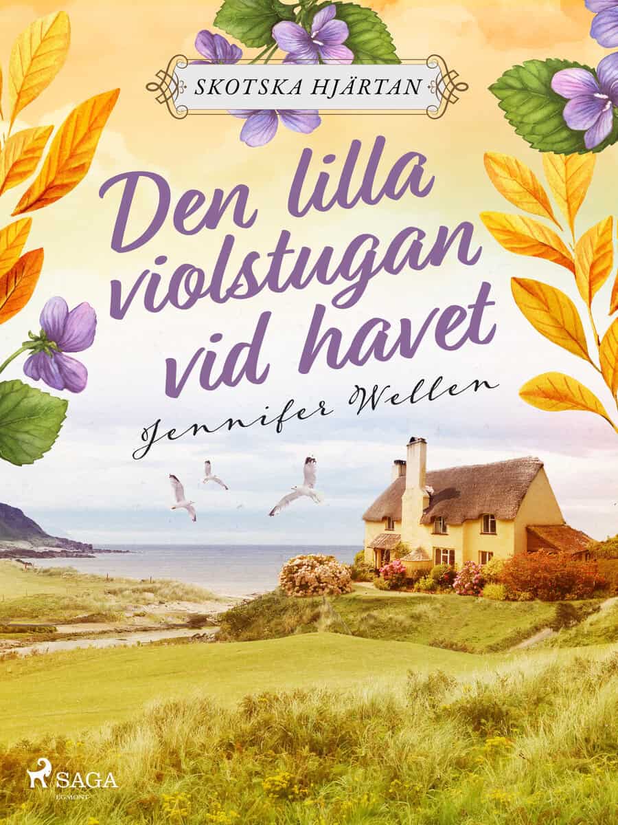 Jennifer Wellen : Den lilla violstugan vid havet