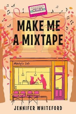 Jennifer Whiteford : Make Me a Mixtape