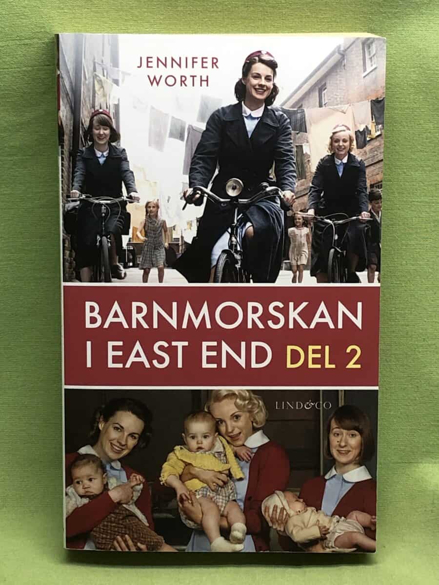 Jennifer Worth : Barnmorskan i East End 2