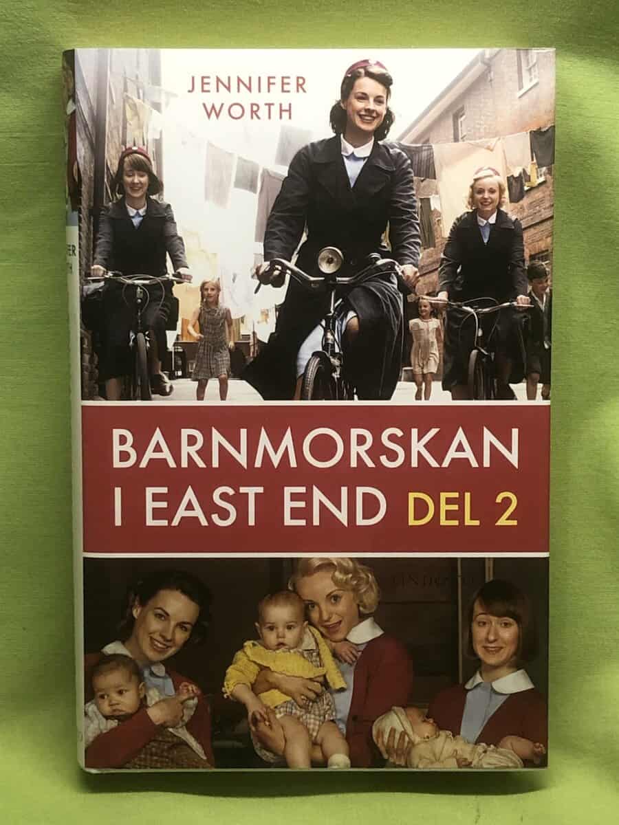 Jennifer Worth : Barnmorskan i East End - del 2