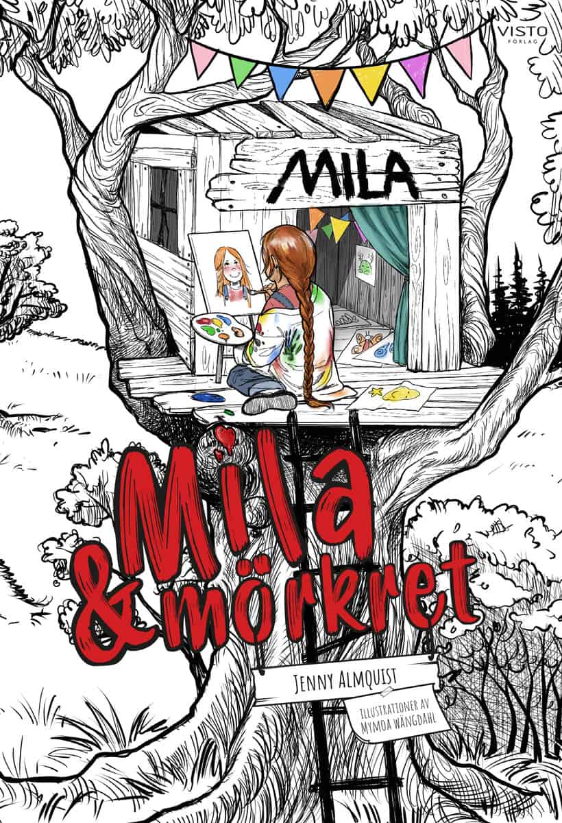 Jenny Almquist : Mila & mörkret