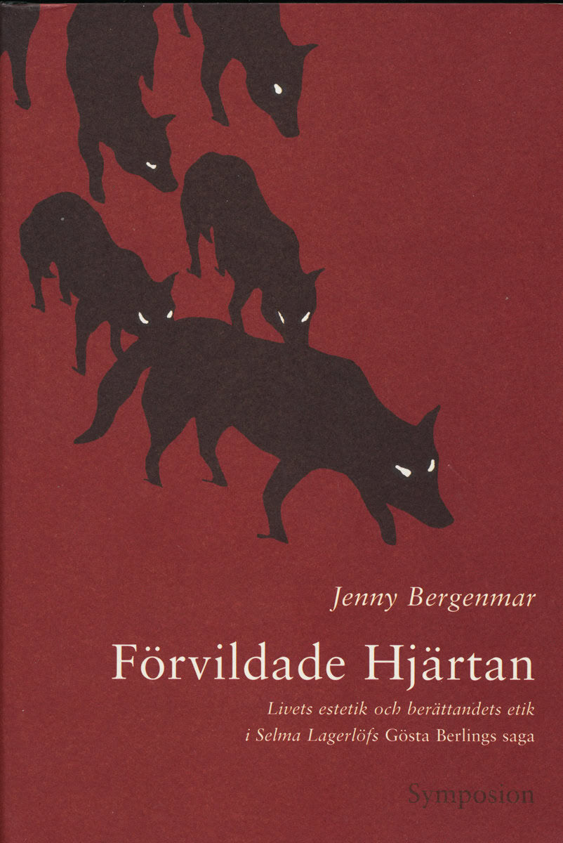 Jenny Bergenmar : Förvildade hjärtan