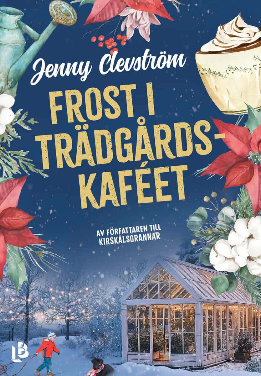Jenny Clevström : Frost i trädgårdskaféet