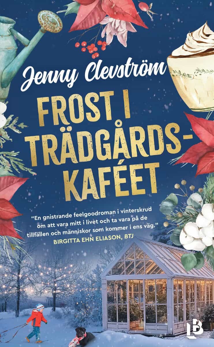 Jenny Clevström : Frost i trädgårdskaféet
