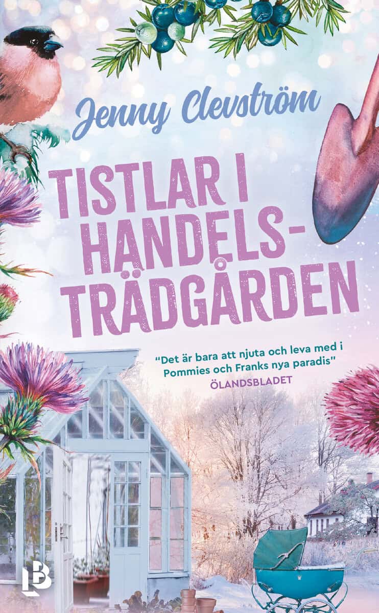 Jenny Clevström : Tistlar i handelsträdgården