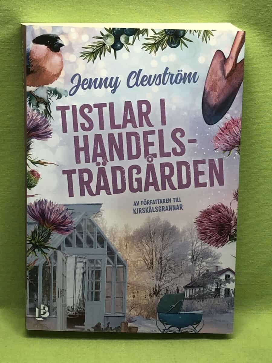 Jenny Clevström : Tistlar i handelsträdgården