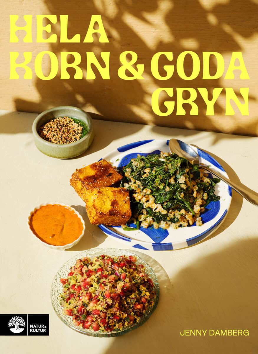 Jenny Damberg : Hela korn & goda gryn