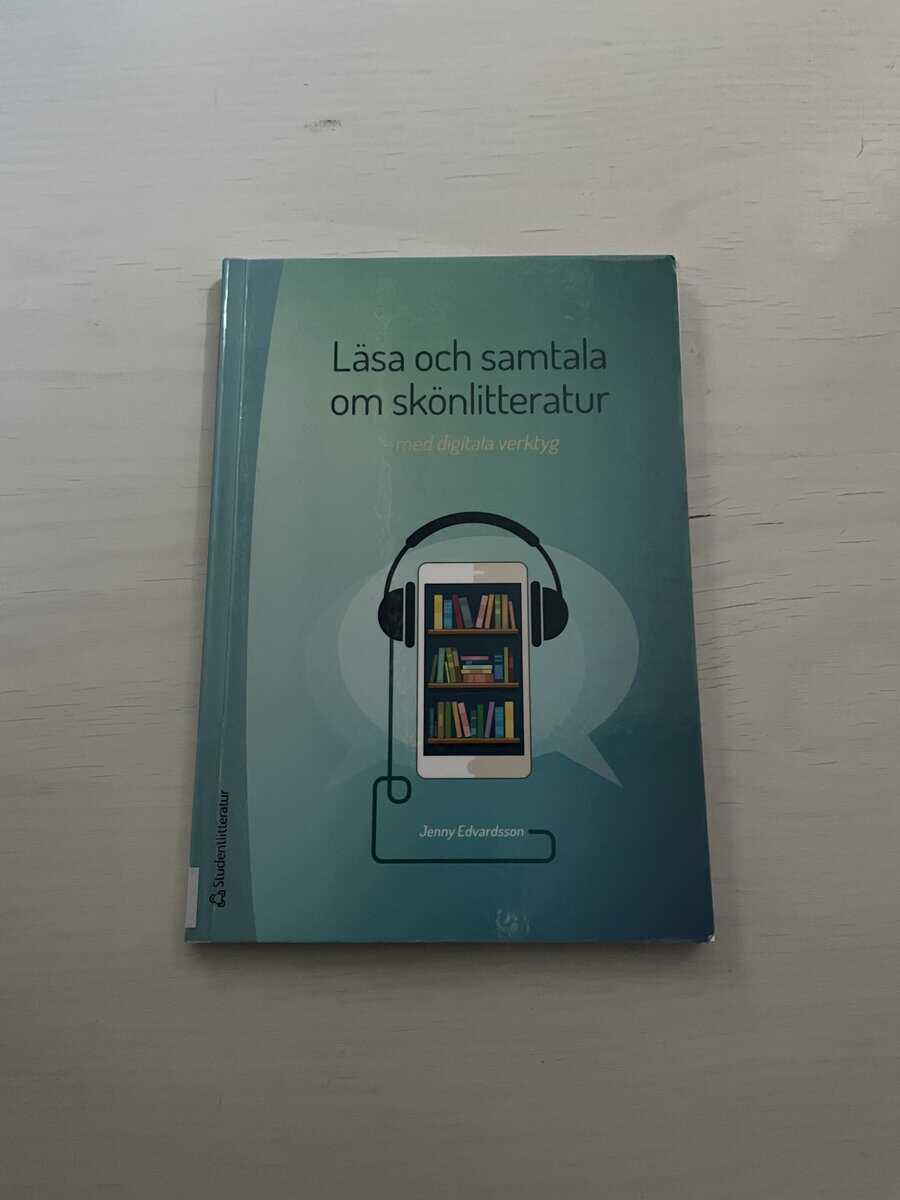 Jenny Edvardsson : Läsa och samtala om skönlitteratur