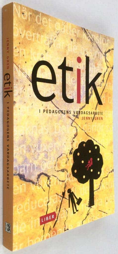 Jenny Gren : Etik i pedagogiskt vardagsarbete