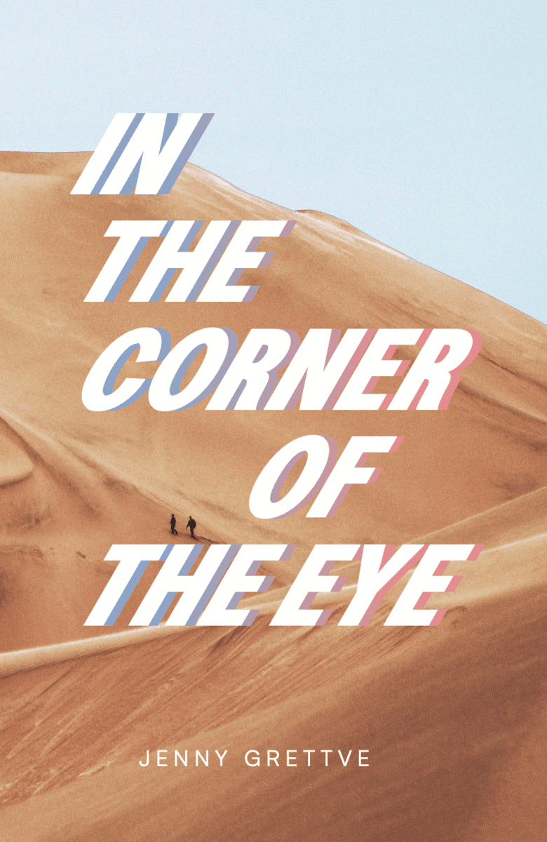 Jenny Grettve : In the corner of the eye