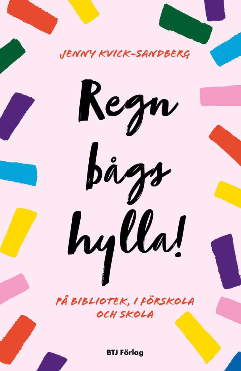 Jenny Kvick-Sandberg : Regnbågshylla!