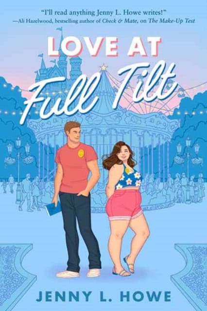 Jenny L. Howe : Love at Full Tilt