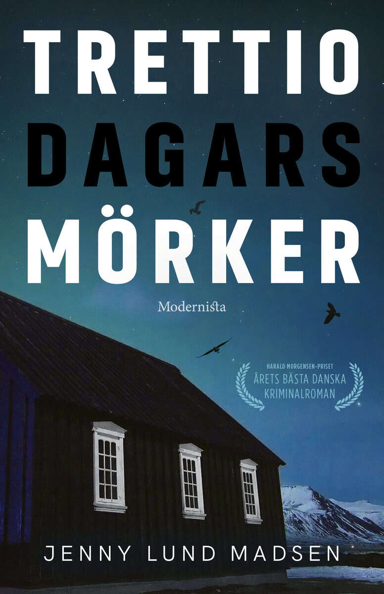 Jenny Lund Madsen : Trettio dagars mörker