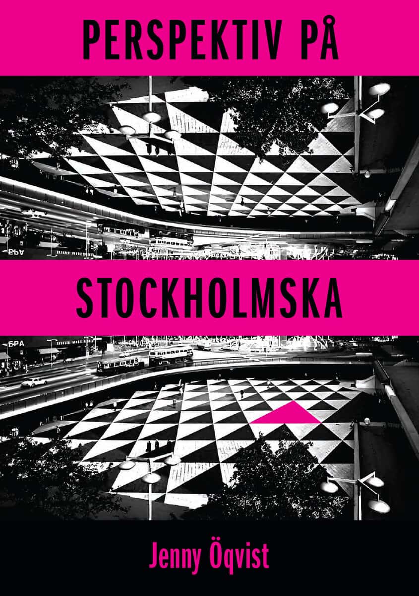 Jenny Öqvist : Perspektiv på stockholmska