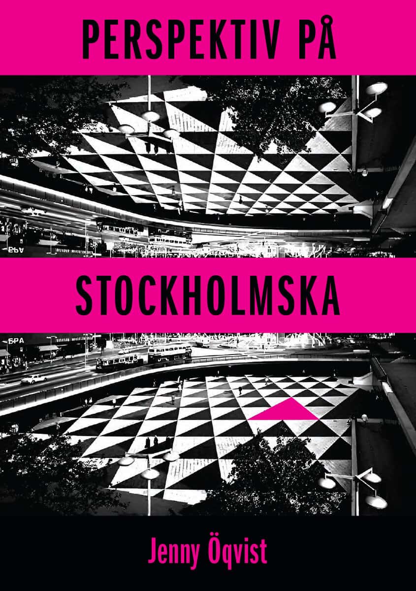 Jenny Öqvist : Perspektiv på stockholmska