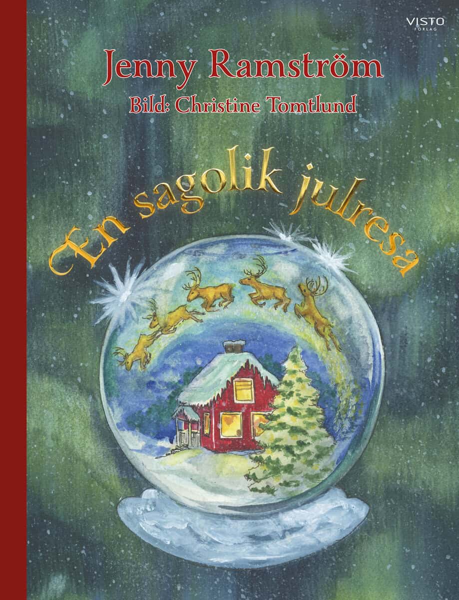 Jenny Ramström : En sagolik julresa