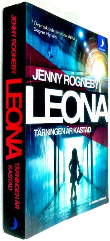 Jenny Rogneby : Tärningen är kastad - Leona - Bok 1