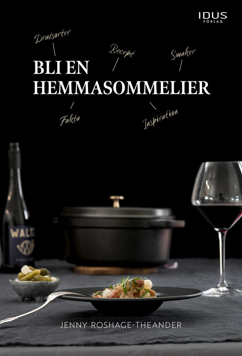 Jenny Roshage-Theander : Bli en hemmasommelier