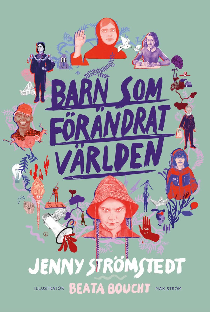 Jenny Strömstedt : Barn som förändrat världen