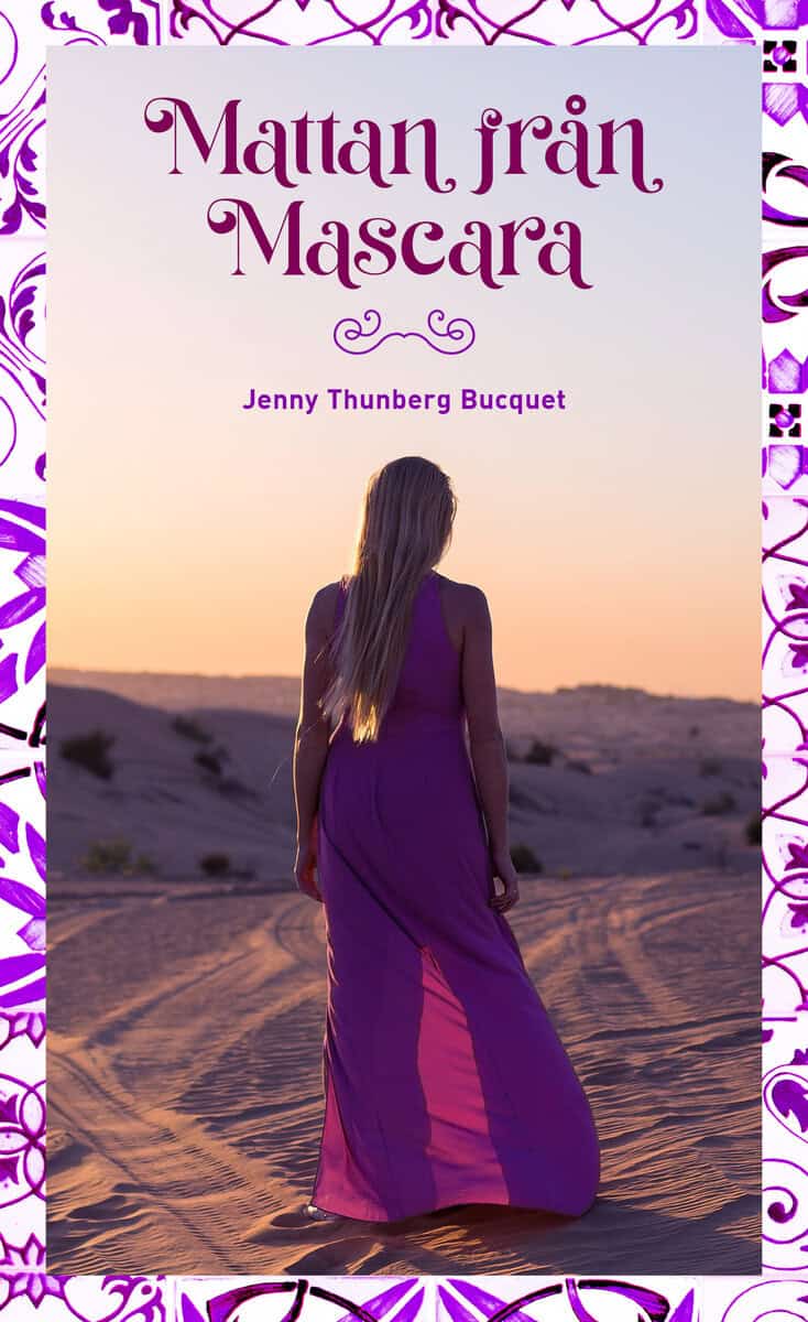 Jenny Thunberg Bucquet : Mattan från Mascara