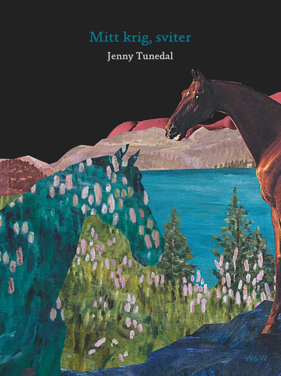 Jenny Tunedal : Mitt krig, sviter