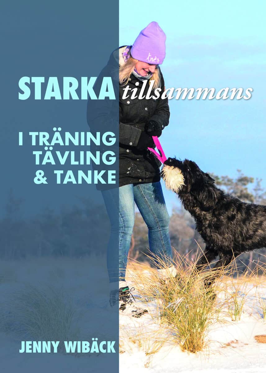 Jenny Wibäck : Starka tillsammans : i träning, tävling och tanke